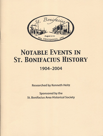 Notable Events St. Bonifacius Hisotry